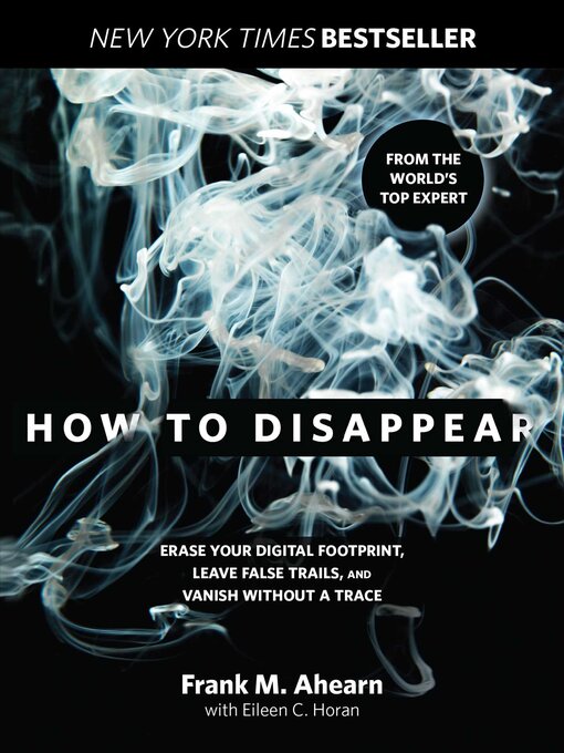 Title details for How to Disappear by Frank Ahearn - Available